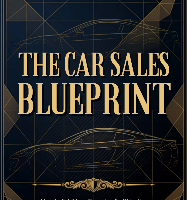 THE CAR SALES BLUEPRINT